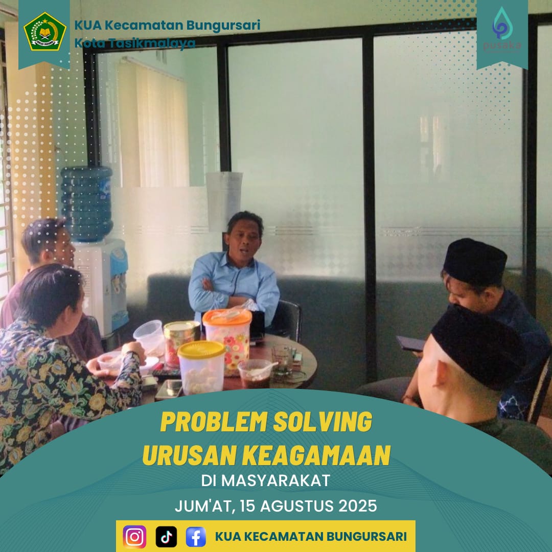 Perkuat wawasan dan strategi pelayanan bagi Penghulu dan Penyuluh Agama Islam, KUA Kecamatan Bungursari gelar pembinaan bernuansa Diskusi Ekslusif. sari