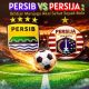 PERSIB VS PERSIJA Ikhtiar Menjaga Akal Sehat Sepak Bola KOSAPOIN.COM