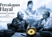 Percakapan Hayal Soeharto-Soemitro tentang Kepemimpinan Prabowo Percakapan Hayal Soeharto Soemitro tentang Kepemimpinan Prabowo 1