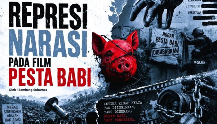 REPRESI NARASI PADA FILM PESTA BABI