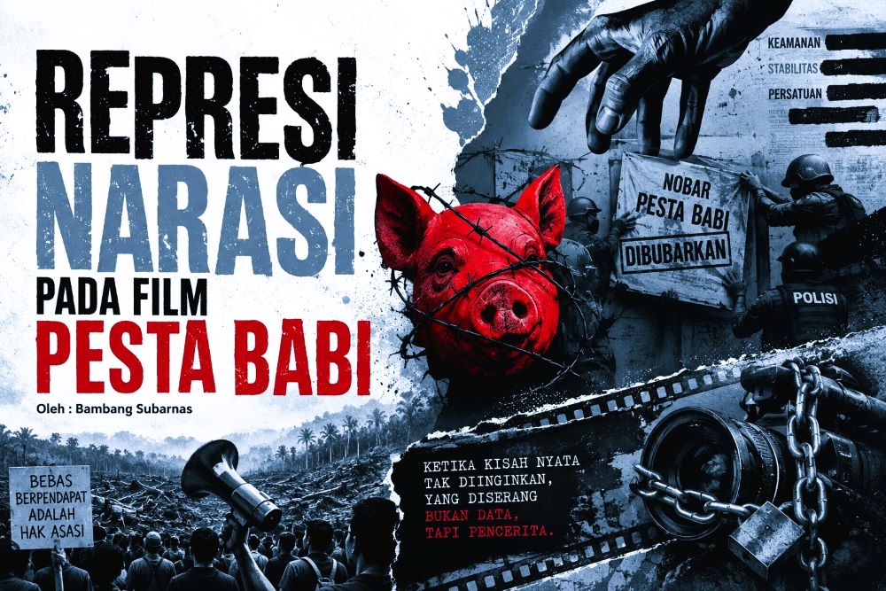 REPRESI NARASI PADA FILM PESTA BABI