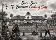 Sora Sora Ti Buruan Gedong Sate