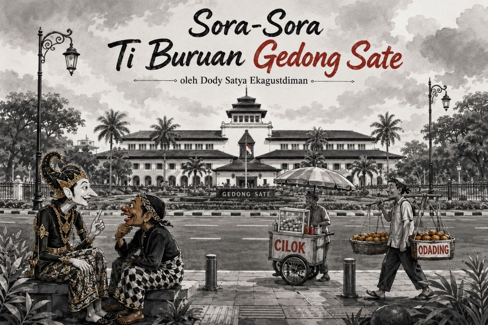 Sora Sora Ti Buruan Gedong Sate