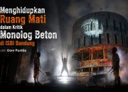 kosapoin Menghidupkan Ruang Mati dalam Kritik Monolog Beton di ISBI Bandung oleh Dom Puntila
