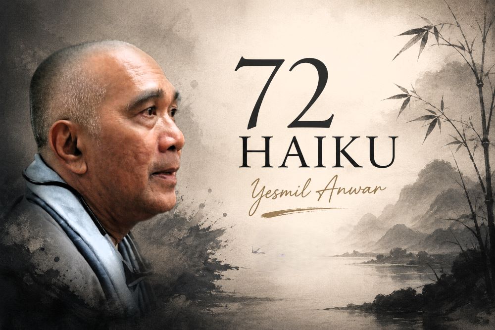 72 haiku yesmil anwar
