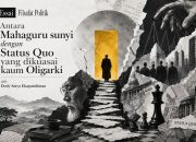 Antara Mahaguru sunyi dengan Status Quo yang dikuasai kaum Oligarki