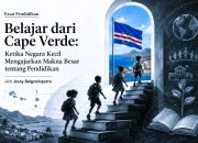 Belajar dari Cape Verde Ketika Negara Kecil Mengajarkan Makna Besar tentang Pendidikan