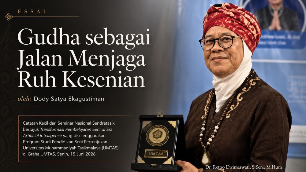 Gudha sebagai Jalan Menjaga Ruh Kesenian