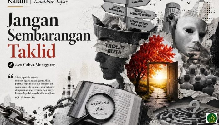 Jangan Sembarang Taklid