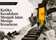 Ketika Kesalahan Menjadi Jalan Menuju Kesadaran