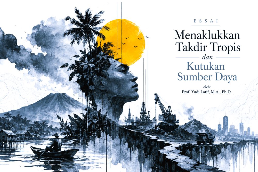 Menaklukkan Takdir Tropis dan Kutukan Sumber Daya