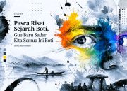 Pasca Riset Sejarah Boti Gue Baru Sadar Kita Semua Ini Boti