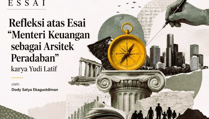 Refleksi atas Esai Menteri Keuangan sebagai Arsitek Peradaban karya Yudi Latif