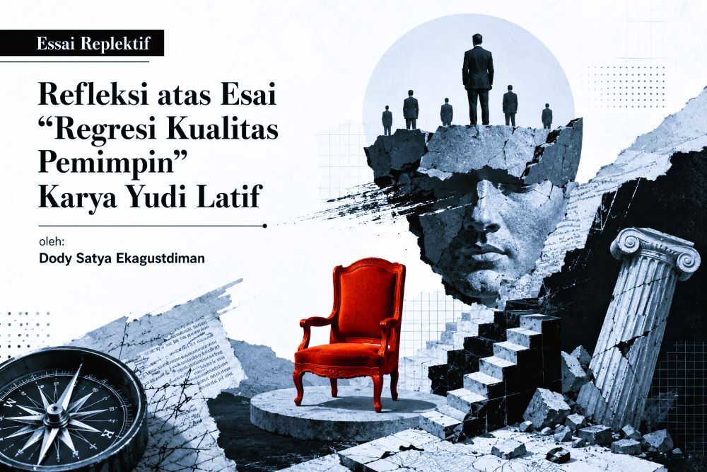 Refleksi atas Esai Regresi Kualitas Pemimpin Karya Yudi Latif