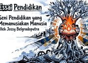 Seni Pendidikan yang Memanusiakan Manusia
