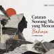 Catatan Seorang Manusia yang Mencari Bahasa