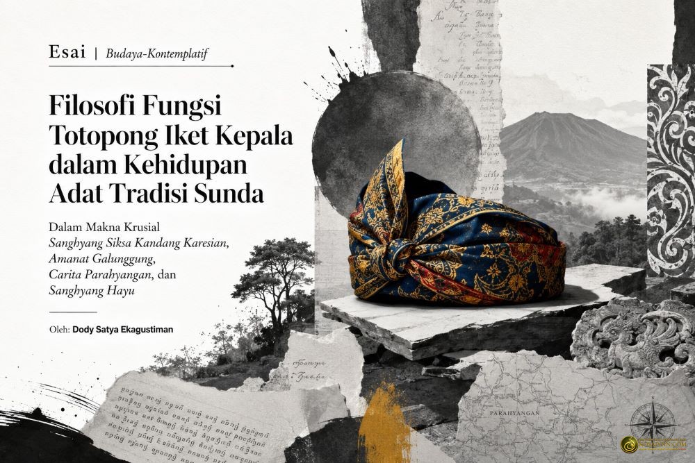 Filosofi Fungsi Totopong Iket Kepala dalam Kehidupan Adat Tradisi Sunda