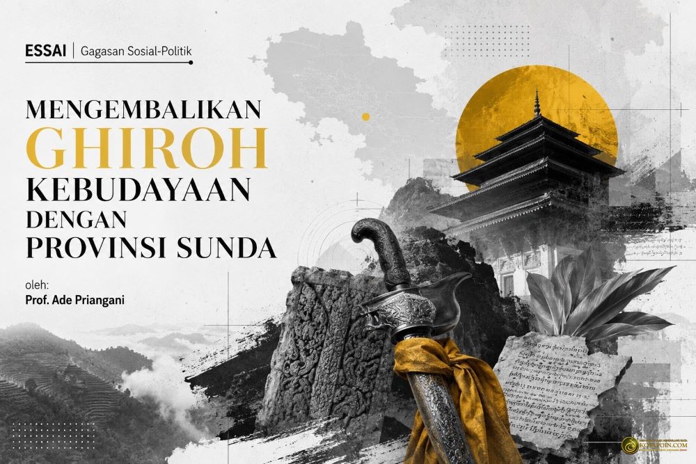 MENGEMBALIKAN GHIROH KEBUDAYAAN DENGAN PROVINSI SUNDA