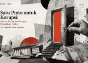 Satu Pintu untuk Korupsi Menata Ulang Kewenangan Penegakan Tipikor