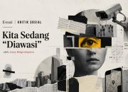 kita sedang diawasi