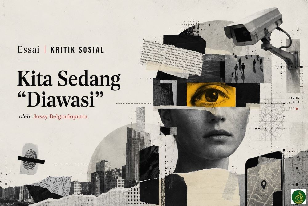 kita sedang diawasi