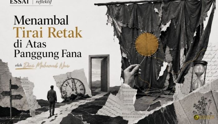 Menambal Tirai Retak di Atas Panggung Fana