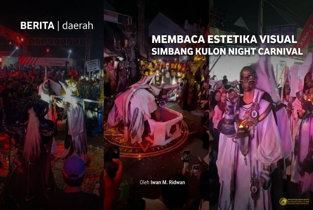 MEMBACA ESTETIKA VISUAL SIMBANG KULON NIGHT CARNIVAL