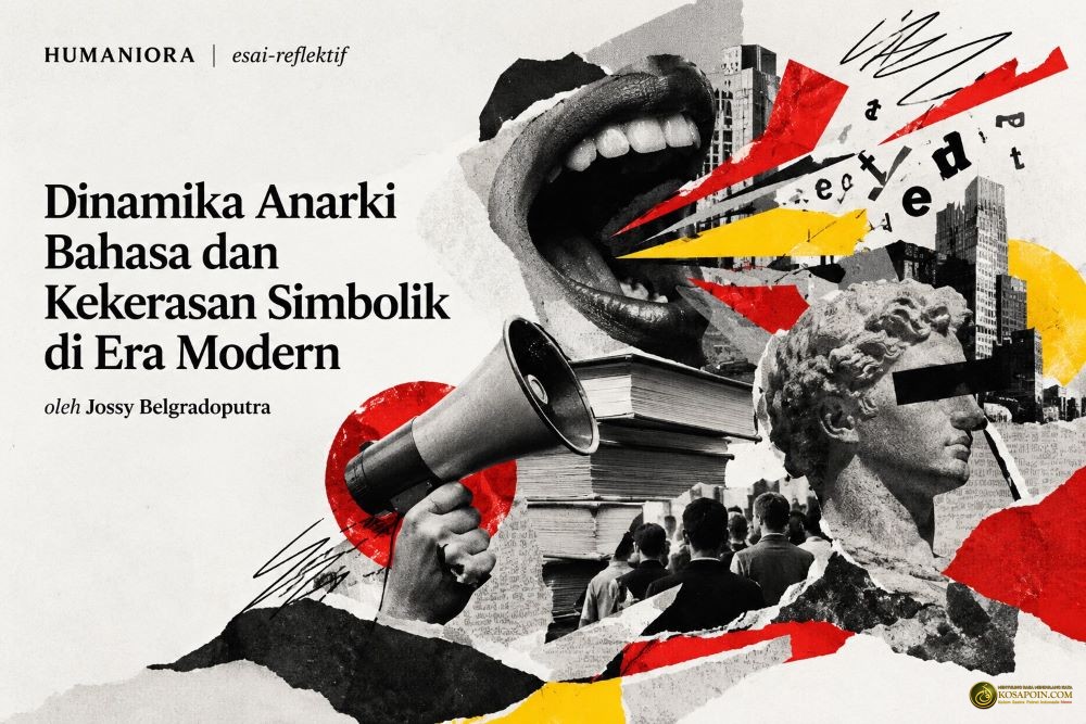Dinamika Anarki Bahasa dan Kekerasan Simbolik di Era Modern