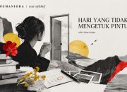 HARI YANG TIDAK MENGETUK PINTU
