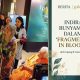 INDIRA BUNYAMIN DALAM ‘FRAGMENTS IN BLOOM’ INDIRA BUNYAMIN DALAM ‘FRAGMENTS IN BLOOM